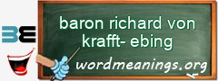 WordMeaning blackboard for baron richard von krafft-ebing